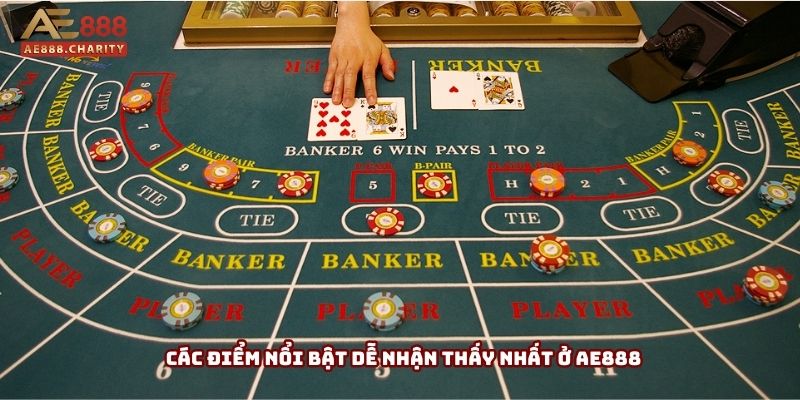 Các điểm nổi bật dễ nhận thấy nhất ở AE888 Các điểm nổi bật dễ nhận thấy nhất ở AE888