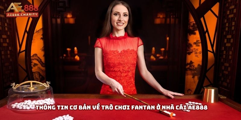 Thông tin cơ bản về trò chơi Fantan ở nhà cái AE888 Thông tin cơ bản về trò chơi Fantan ở nhà cái AE888