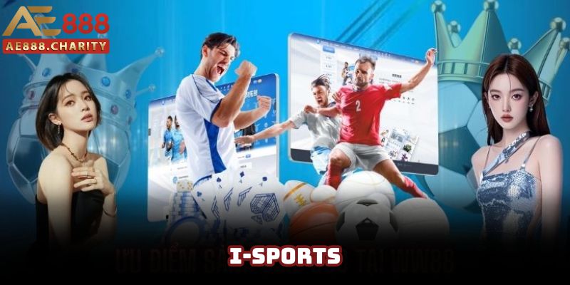 I-Sports - Trải nghiệm thể thao cuồng nhiệt tại AE888 1 I-Sports - Trải nghiệm thể thao cuồng nhiệt tại AE888