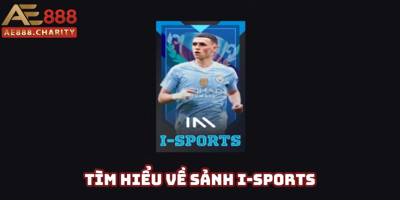 Tìm hiểu cơ bản về sảnh I-Sports hấp dẫn khách hàng Tìm hiểu cơ bản về sảnh I-Sports hấp dẫn khách hàng