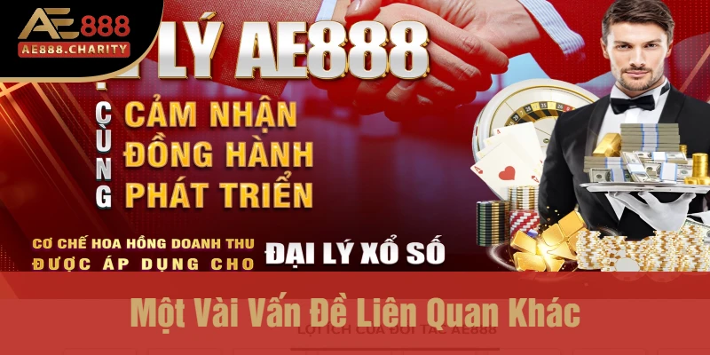 Một Vài Vấn Đề Liên Quan Khác