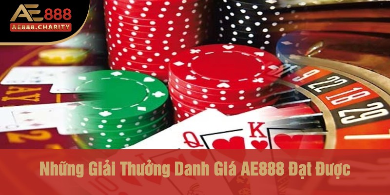 Vinh Quang Sau Ánh Hào Quang - Giải Thưởng Và Thành Tựu Nổi Bật Của Ceo Bùi Xuân Thành Cùng Ae888 2 Những Giải Thưởng Danh Giá AE888 Đạt Được