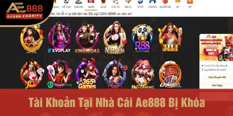 Tài Khoản Bị Khóa, Bị Chặn Thì Phải Làm Sao? Giải Pháp Khắc Phục Tại Nhà Cái Ae888 2 Tài Khoản Tại Nhà Cái Ae888 Bị Khóa