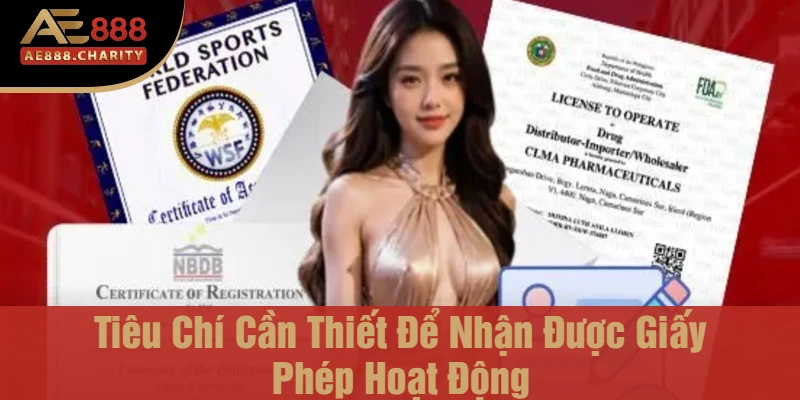 Giấy Tờ Cấp Phép Hoạt Động Của Nhà Cái Ae888 - Điều Kiện Cần Thiết Cho Doanh Nghiệp Trực Tuyến 4 Tiêu Chí Cần Thiết Để Nhận Được Giấy Phép Hoạt Động