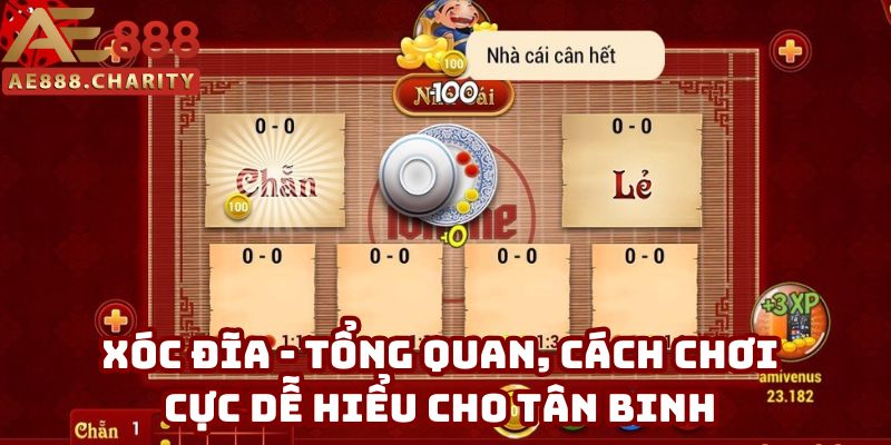 Xóc đĩa - Tổng quan, cách chơi cực dễ hiểu cho tân binh 1 Xóc đĩa - Tổng quan, cách chơi cực dễ hiểu cho tân binh